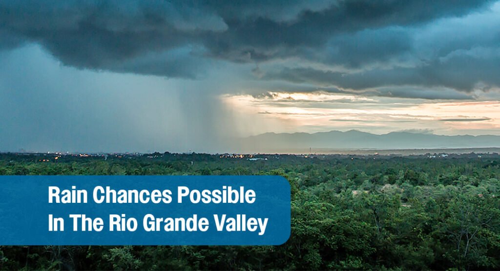 Potential rain for rio grande valley from bay of campeche