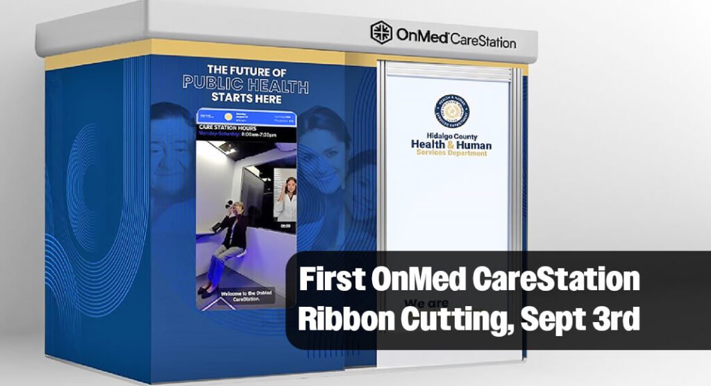 Hidalgo county health dept launches free onmed carestation for primary