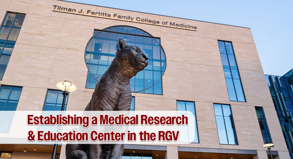 Multi-Million Dollar Medical Research and Education Hub in the RGV by University of Houston and DHR Health Multi million dollar medical research and education hub in the rgv