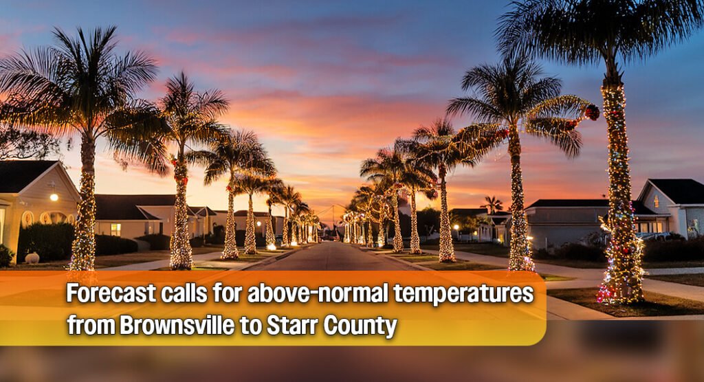 Pleasant and Mostly Dry Conditions in the Rio Grande Valley