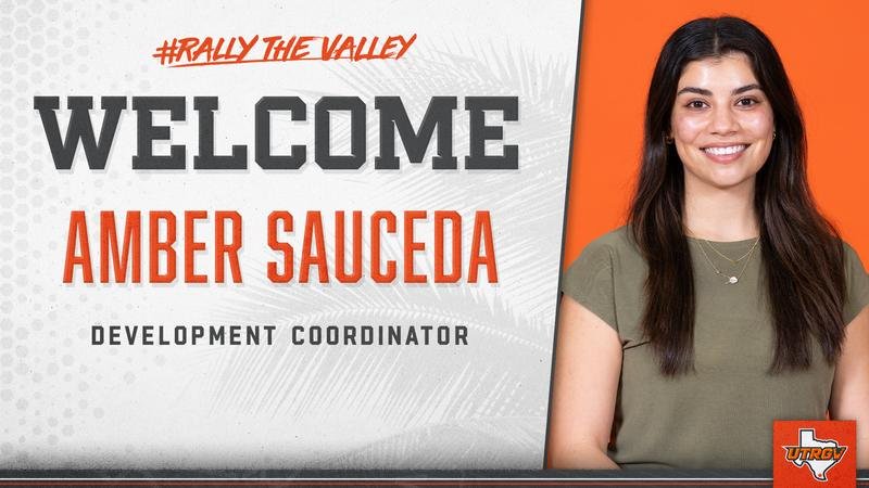 Amber Sauceda Joins UTRGV Athletics as Development Coordinator Amber Sauceda Joins UTRGV Athletics as Development Coordinator