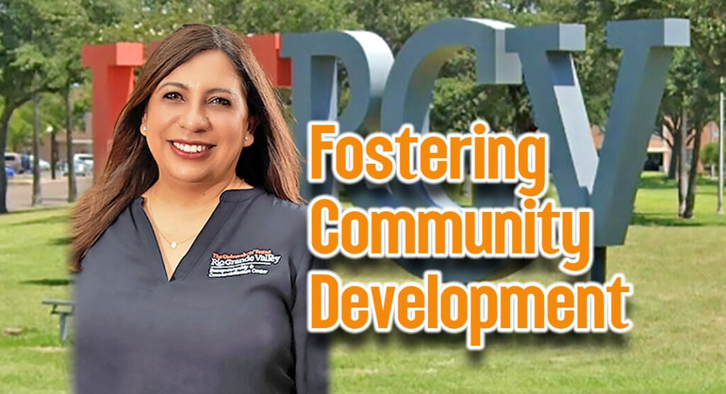 Empowering Entrepreneurs and Building Community in the Rio Grande Valley Empowering Entrepreneurs and Building Community in the Rio Grande Valley