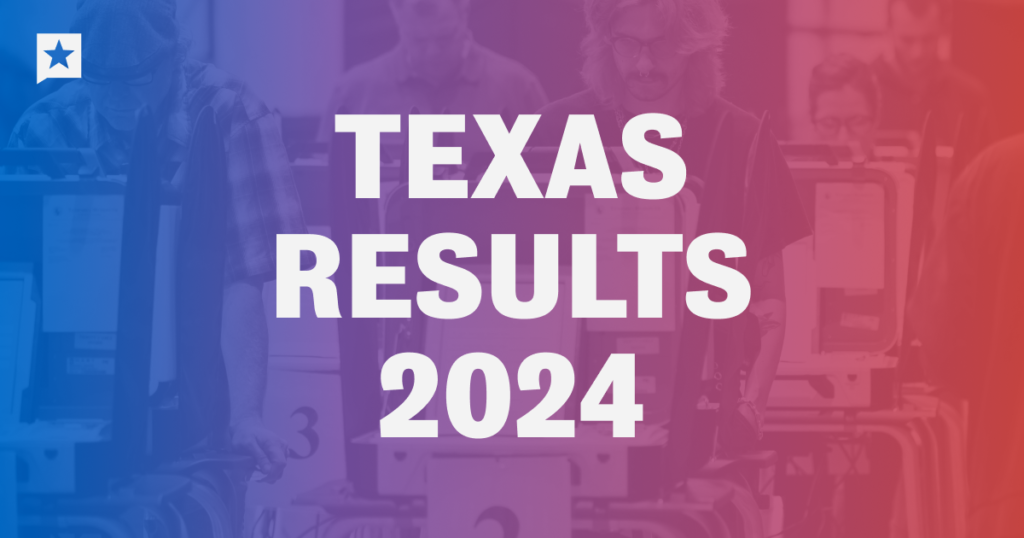 Texas Election Results: President, Senate, House, and Beyond