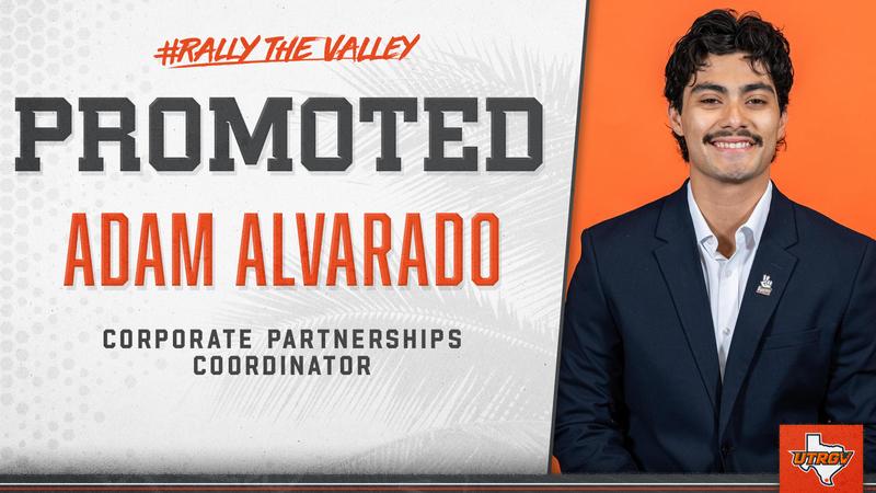 Write a new simple attractive title based on the title from UTRGV Athletics Elevates Adam Alvarado to Corporate Partnerships Coordinator and dont use quote marks Write a new simple attractive title based on the title