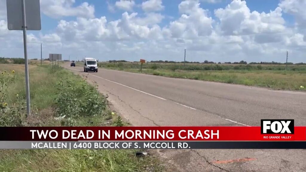 Write a new simple attractive title based on the title from McAllen Crash: Tragic Early Morning Crash In McAllen Leaves Two Dead and dont use quote marks Write a new simple attractive title based on the title