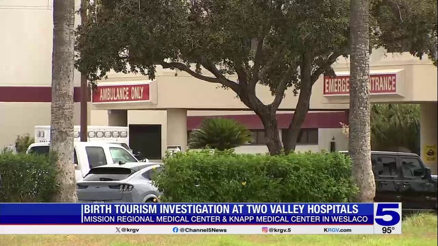 Write a new simple attractive title based on the title from Second Rio Grande Valley hospital under investigation over alleged birth tourism packages and dont use quote marks Write a new simple attractive title based on the title